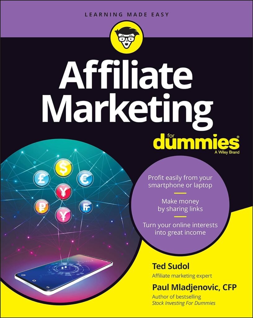 Affiliate Marketing for Dummies.