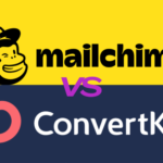 Mailchimp vs ConvertKit 2024 – Which is the Best Email Marketing Tool?